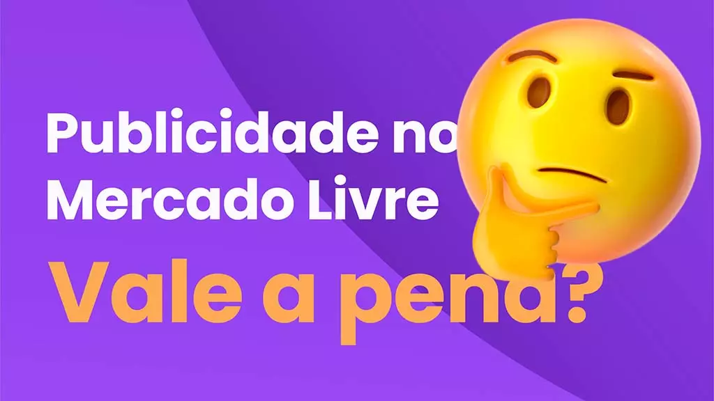 Publicidade no Mercado Livre vale a pena