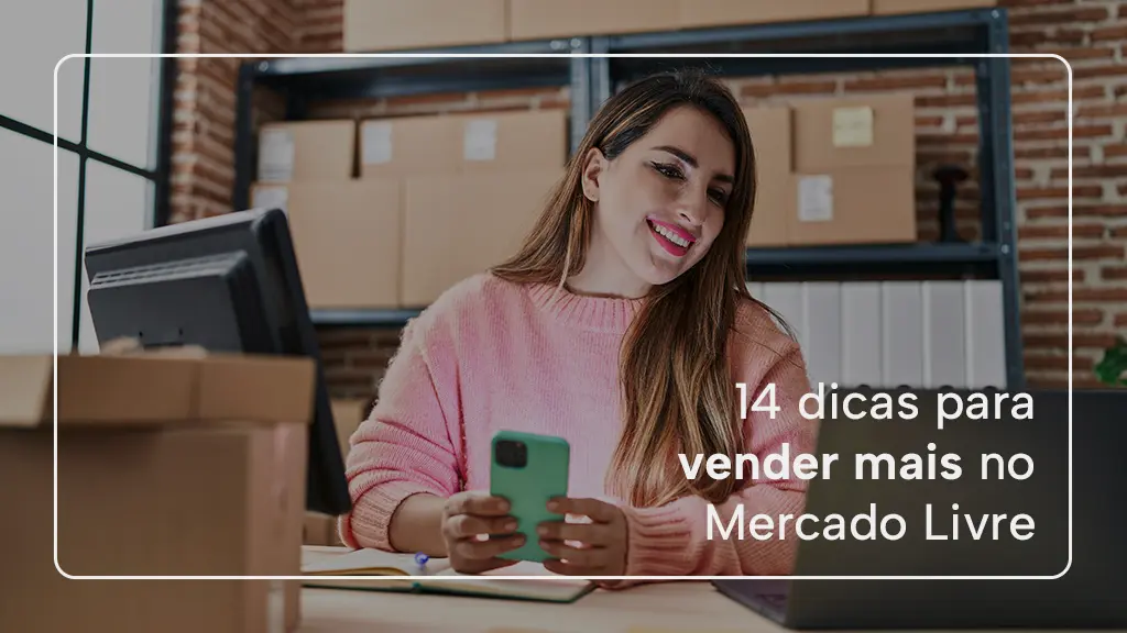 dicas para vender bem no mercado livre
