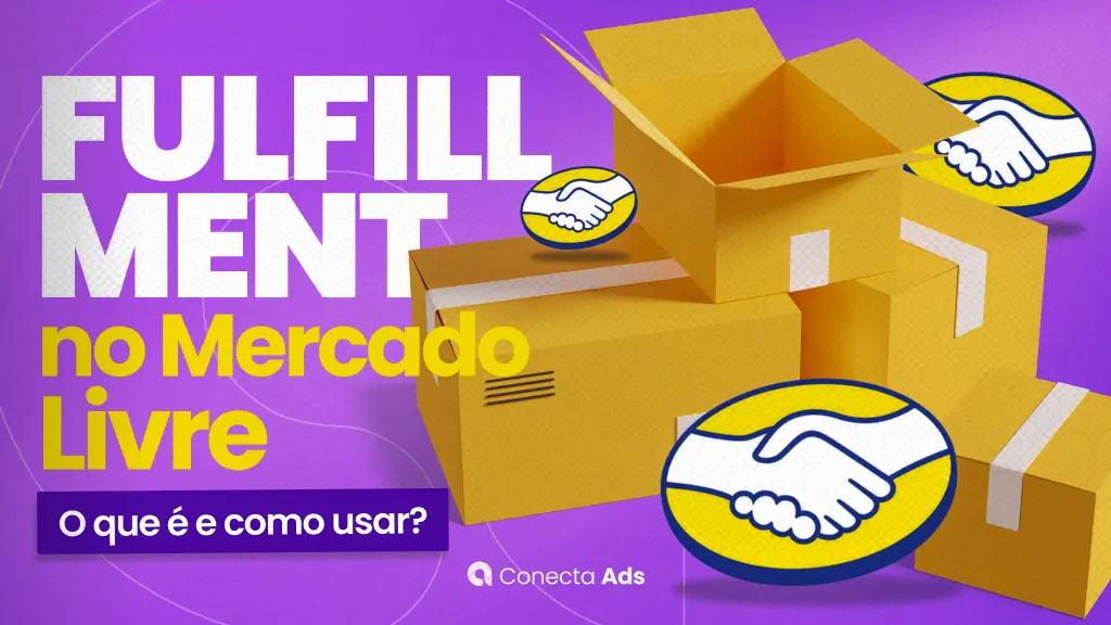 Fulfillment no Mercado Livre