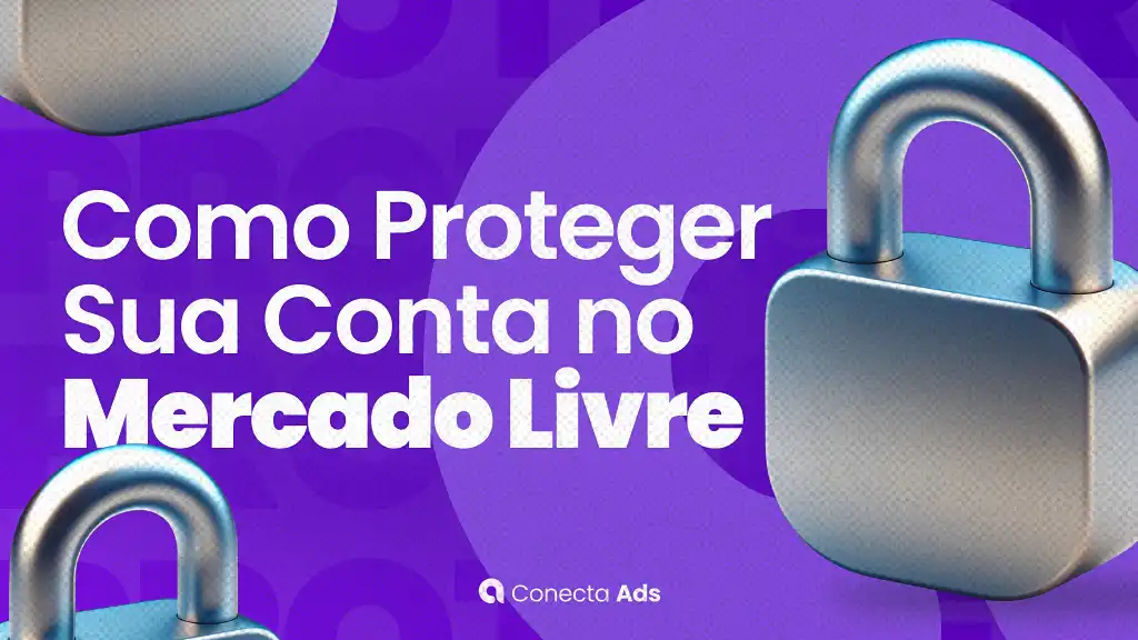 Proteger Sua Conta no Mercado Livre