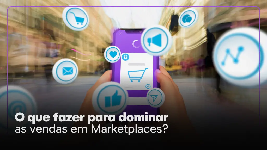dominar as vendas nos marketplaces